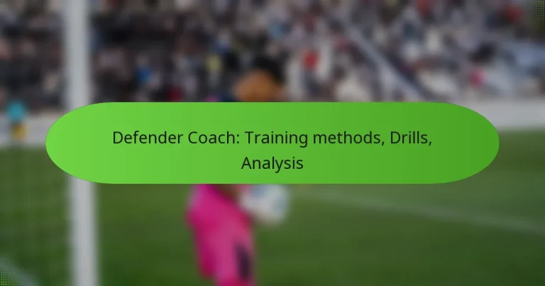 featured-image-defender-coach-training-methods-drills-analysis