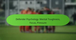 featured-image-defender-psychology-mental-toughness-focus-pressure