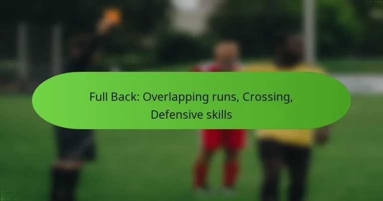 featured-image-full-back-overlapping-runs-crossing-defensive-skills